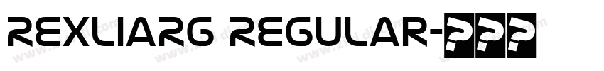 RexliaRg Regular字体转换